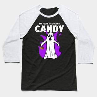My Parents Want Candy Baseball T-Shirt